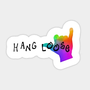 Hang Loose Sticker